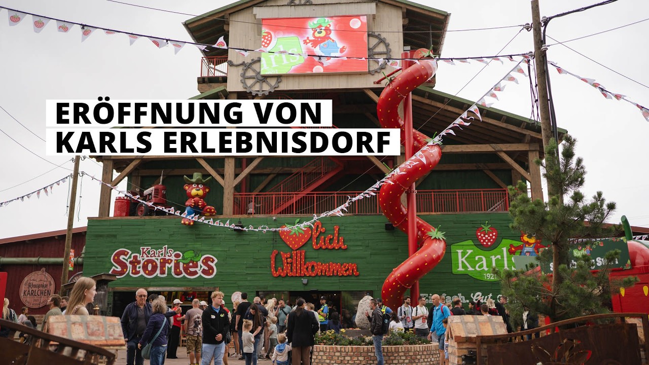 Eröffnung von Karls Erlebnis-Dorf