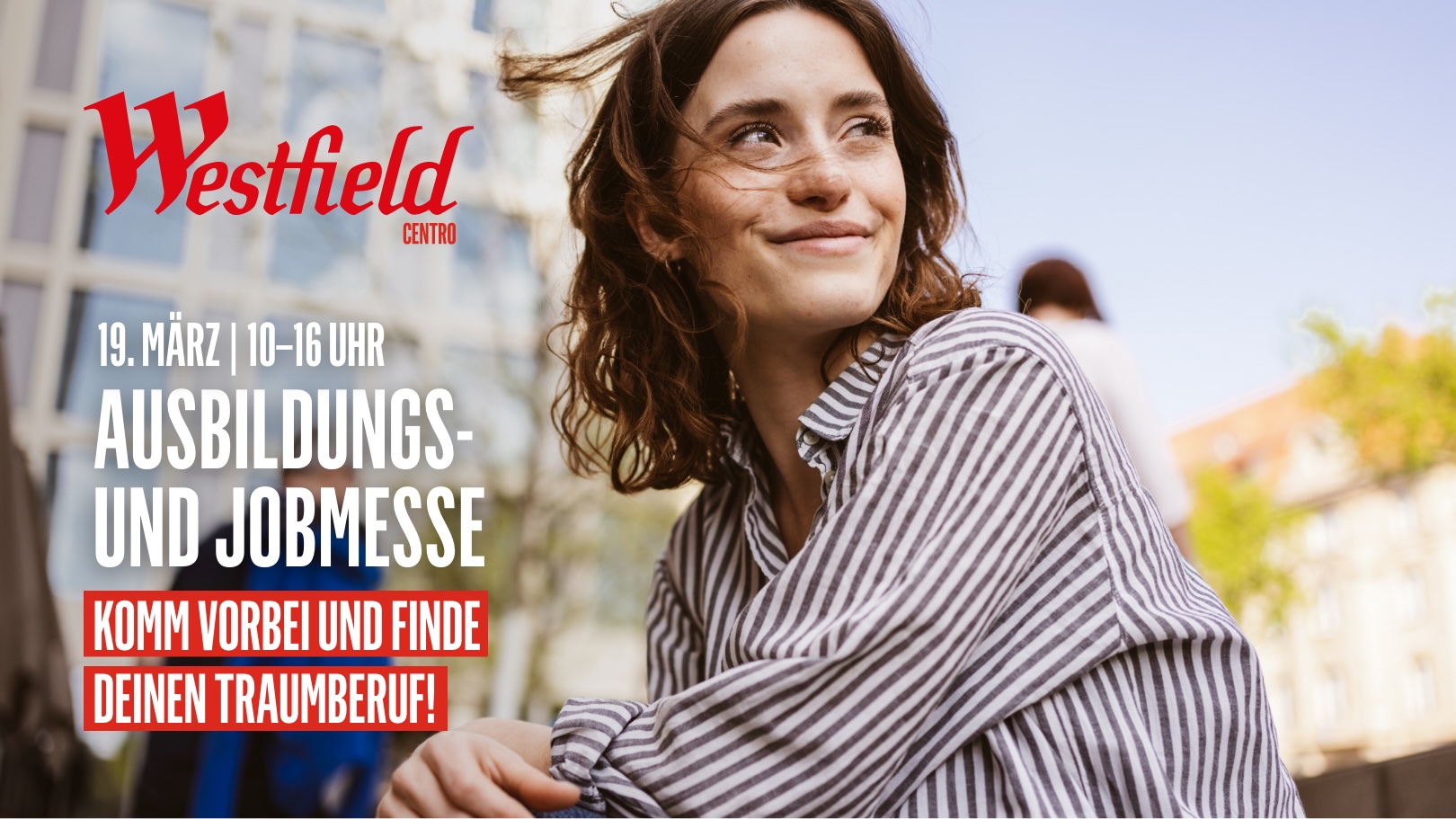 Nachwuchs gesucht: Job- & Ausbildungsmesse im Westfield Centro